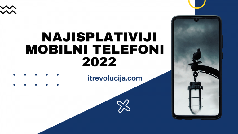 najisplativiji mobilni telefoni